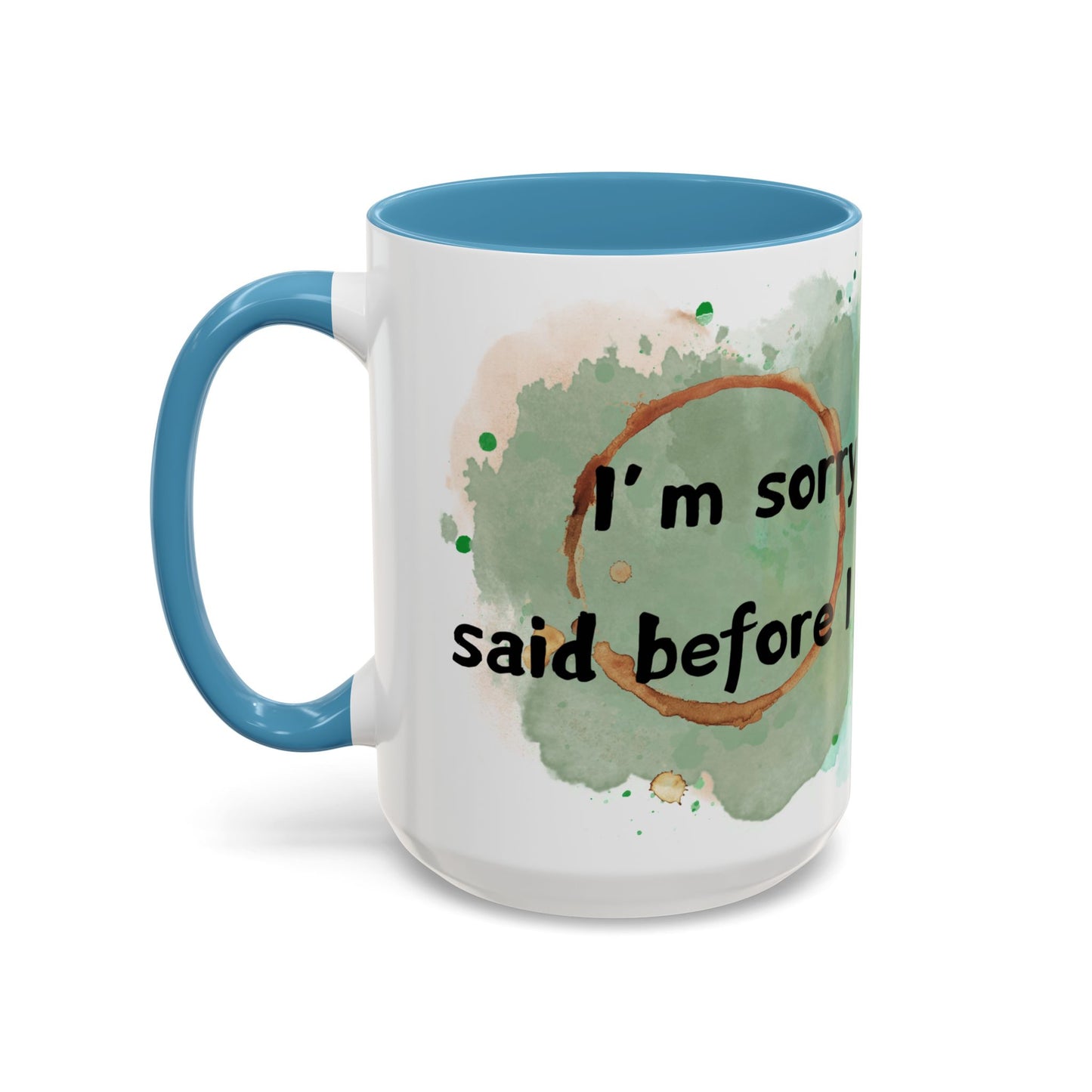Accent Coffee Mug (11, 15oz) - I'm Sorry