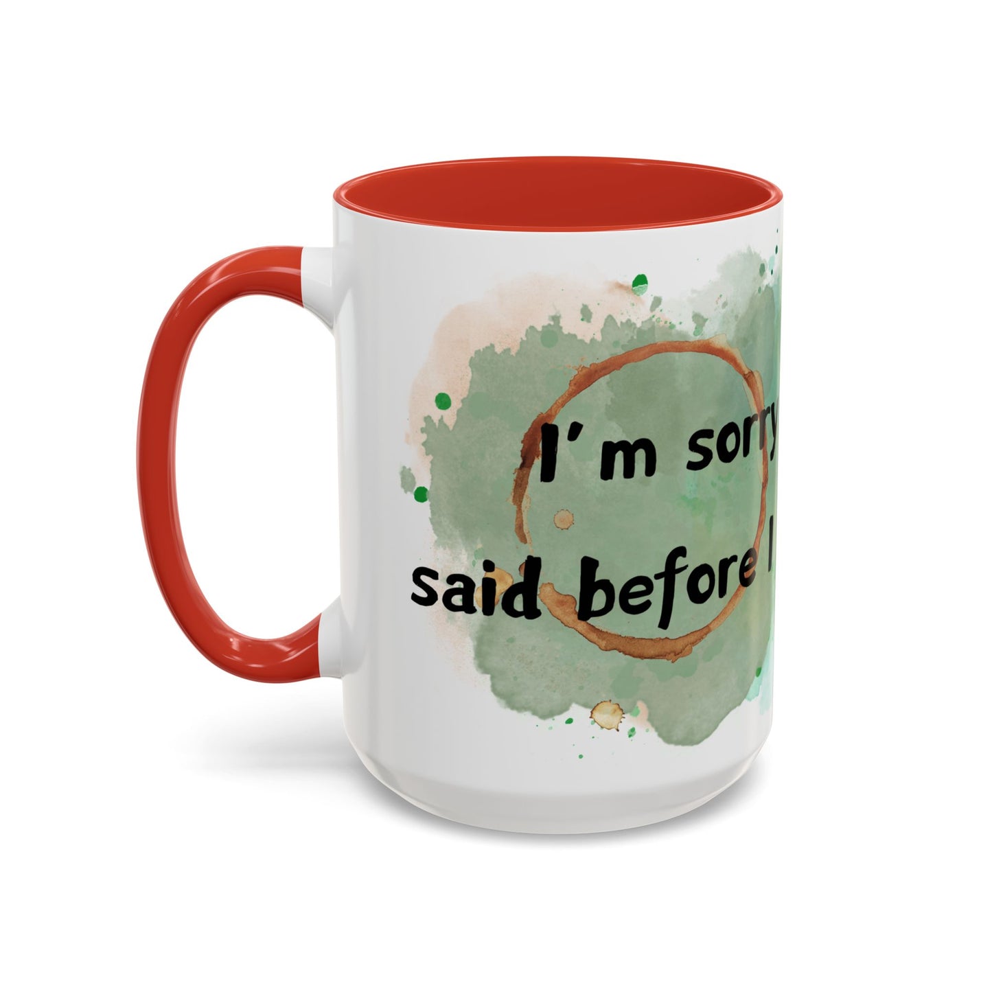 Accent Coffee Mug (11, 15oz) - I'm Sorry