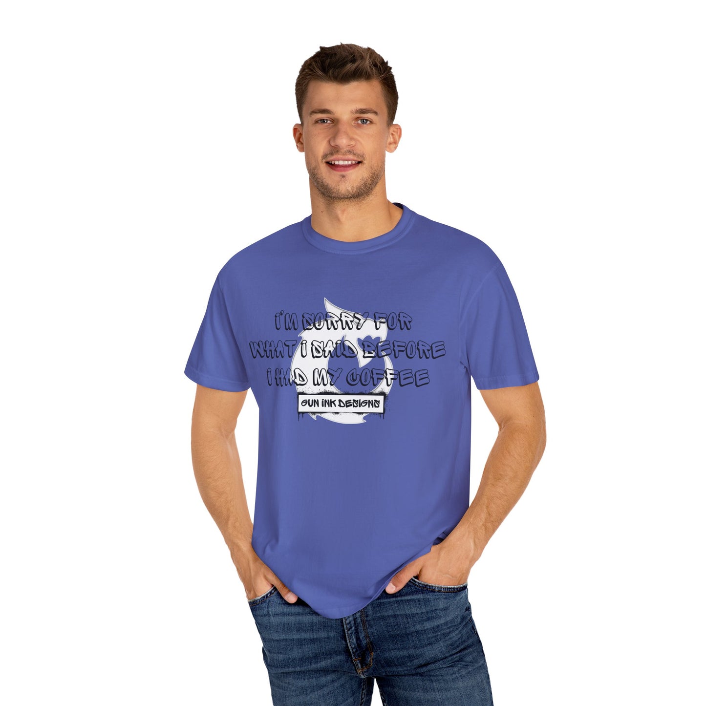 Garment-Dyed T-shirt - I'm Sorry