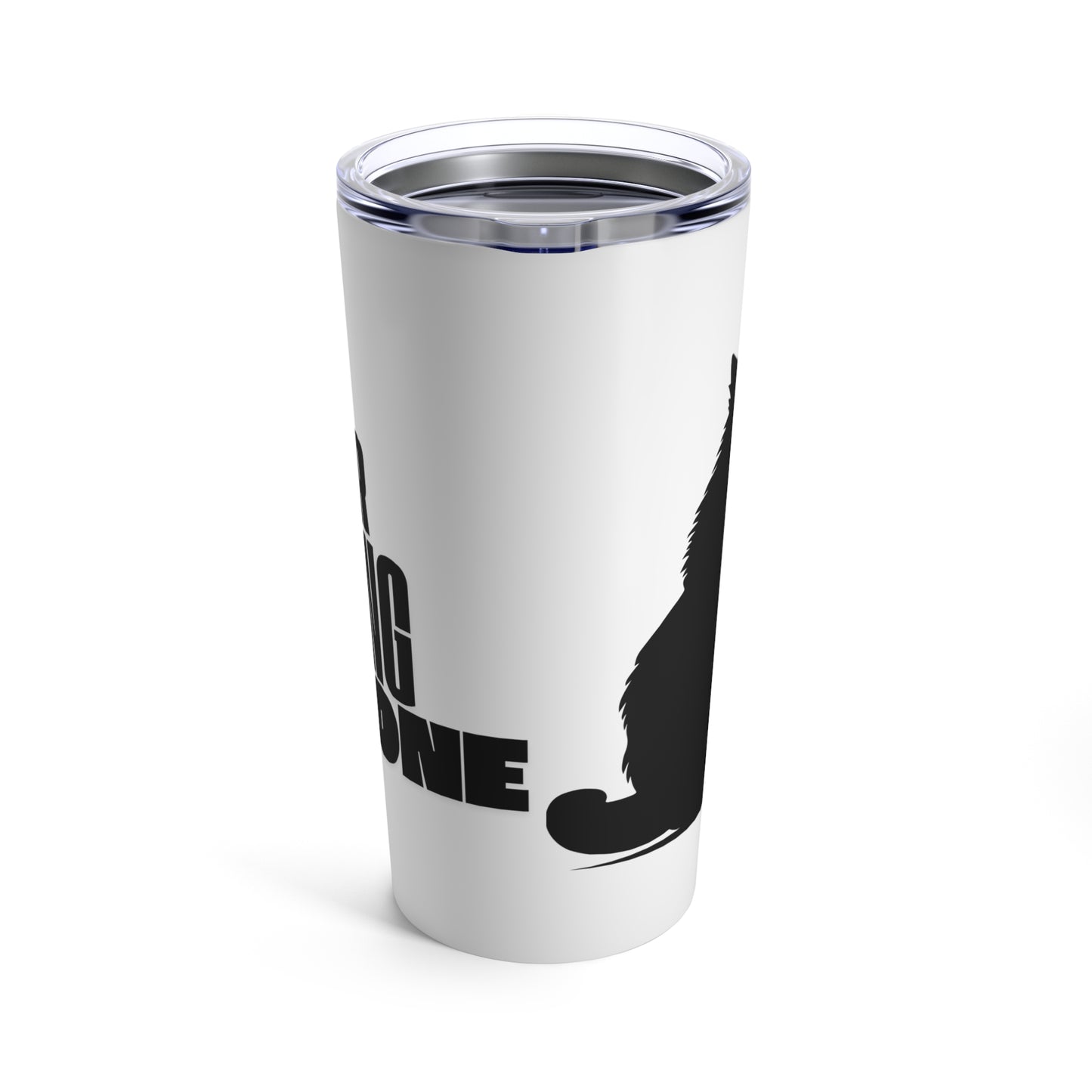 Tumbler 20oz - Thanks for Leaving Me Alone
