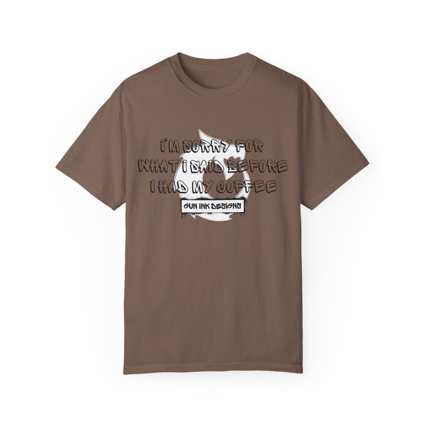 Garment-Dyed T-shirt - I'm Sorry