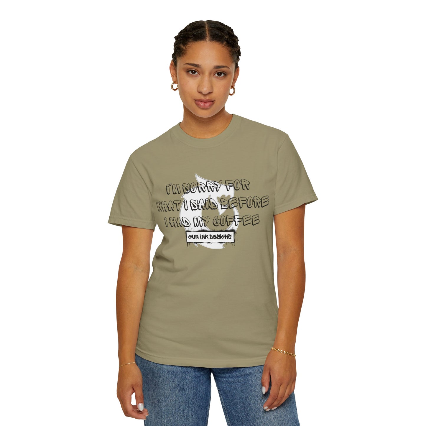 Garment-Dyed T-shirt - I'm Sorry