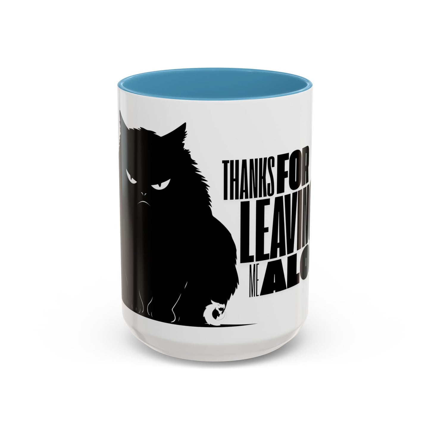 Accent Coffee Mug (11, 15oz) - Thanks for Leaving Me Alone