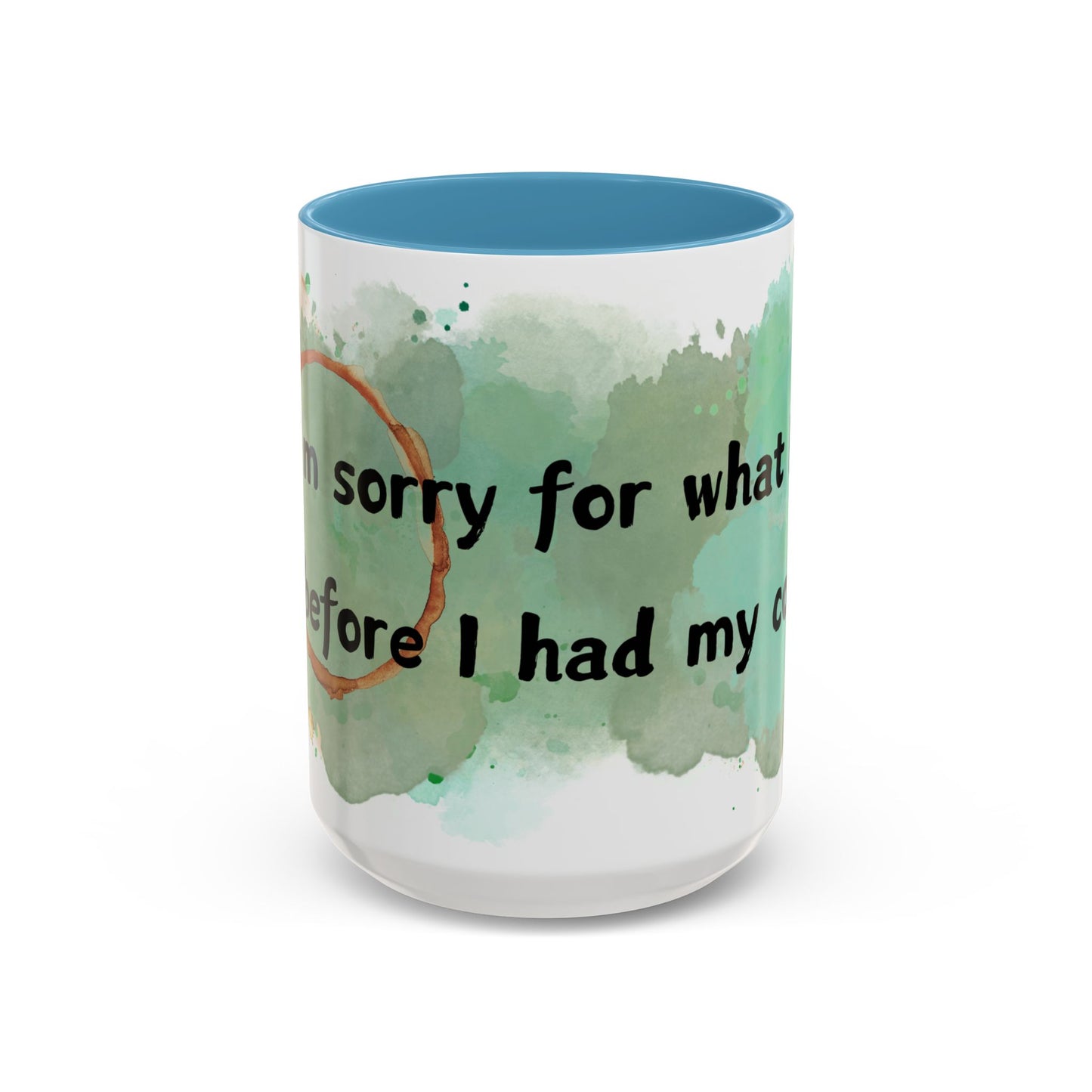 Accent Coffee Mug (11, 15oz) - I'm Sorry