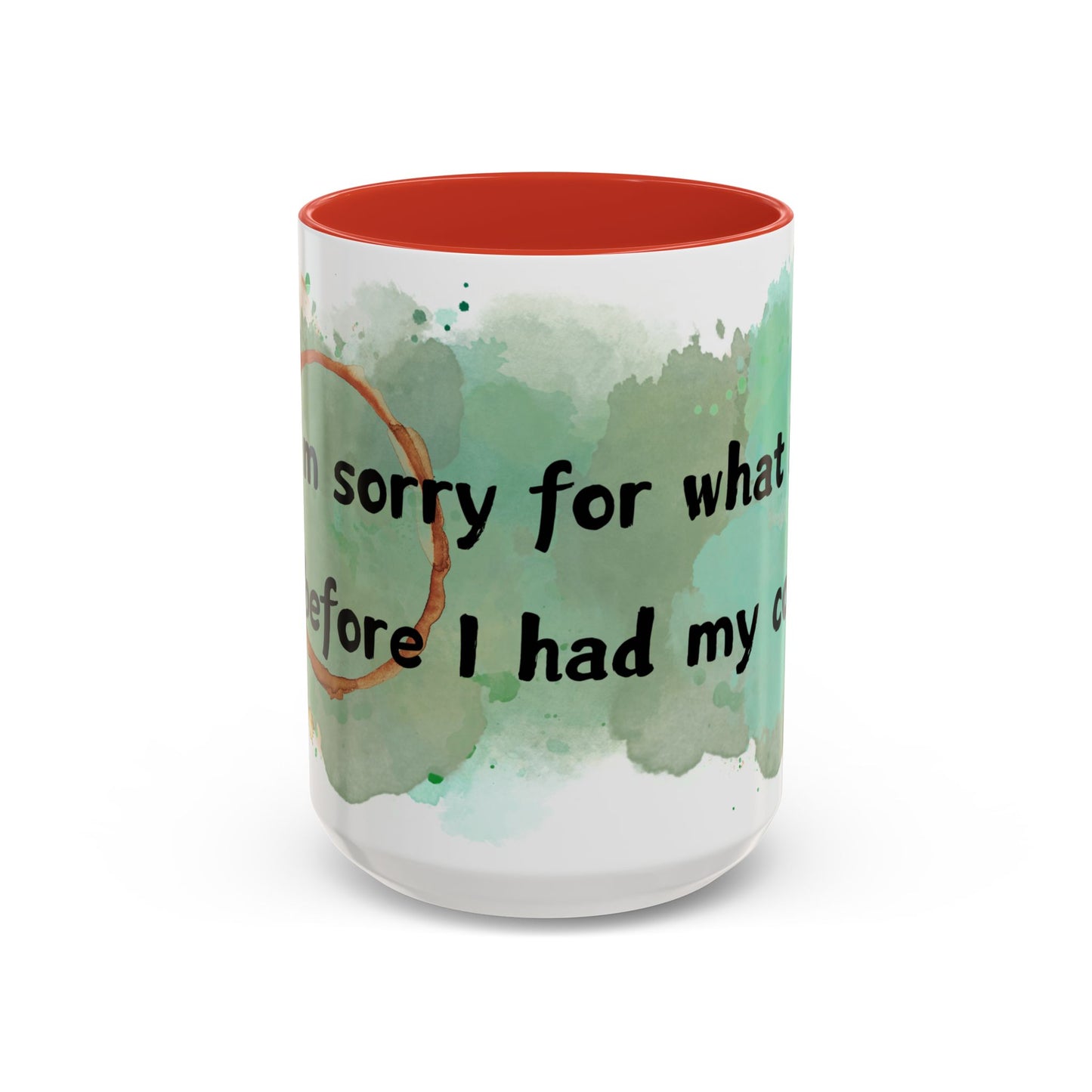 Accent Coffee Mug (11, 15oz) - I'm Sorry