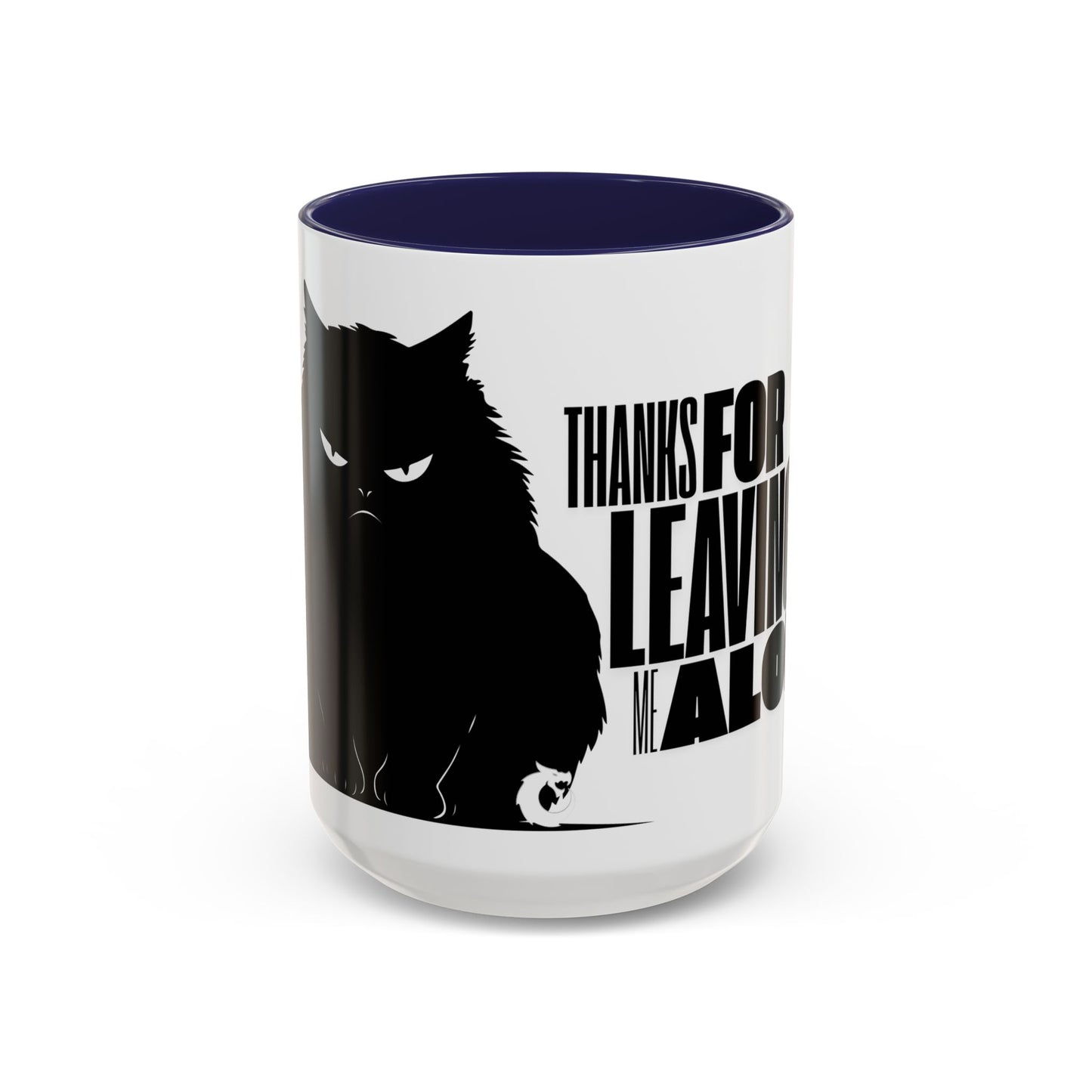 Accent Coffee Mug (11, 15oz) - Thanks for Leaving Me Alone