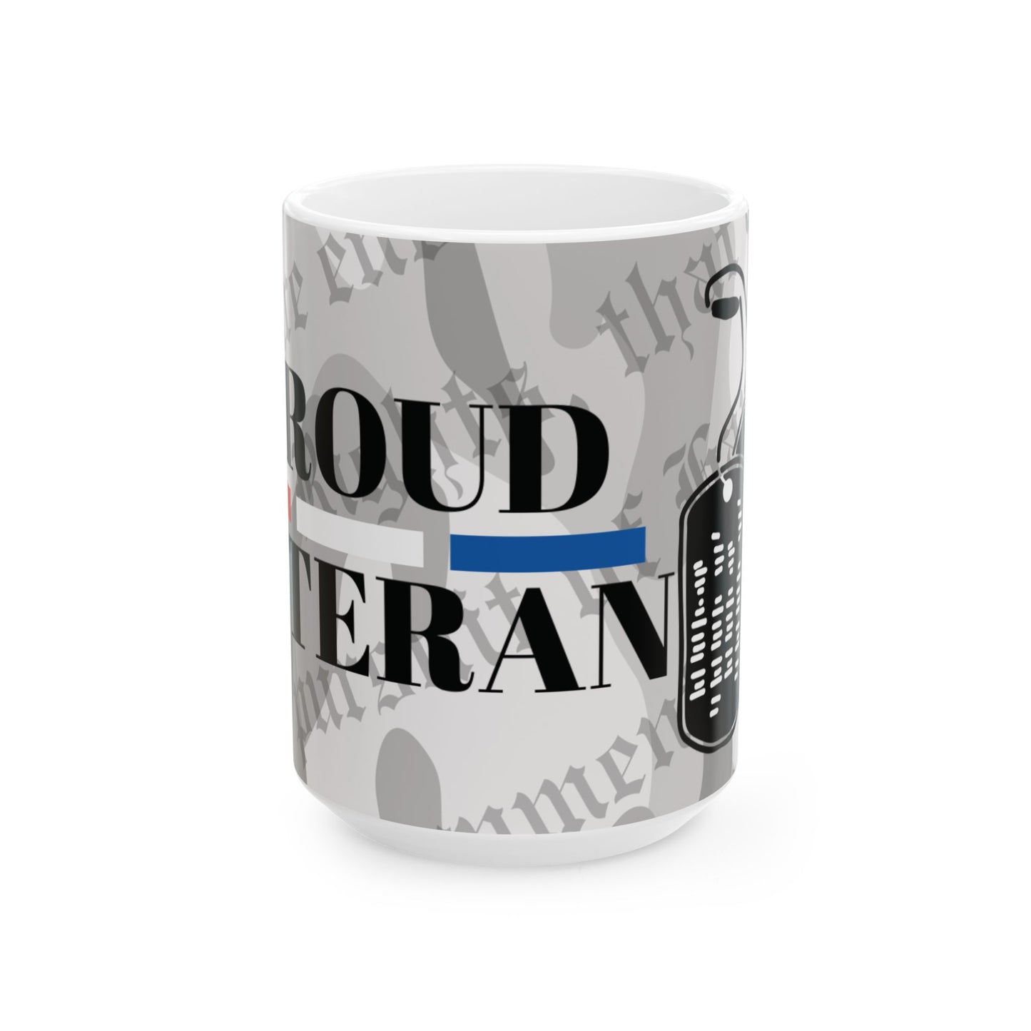 Proud Veteran - Ceramic Mug, (11oz, 15oz)