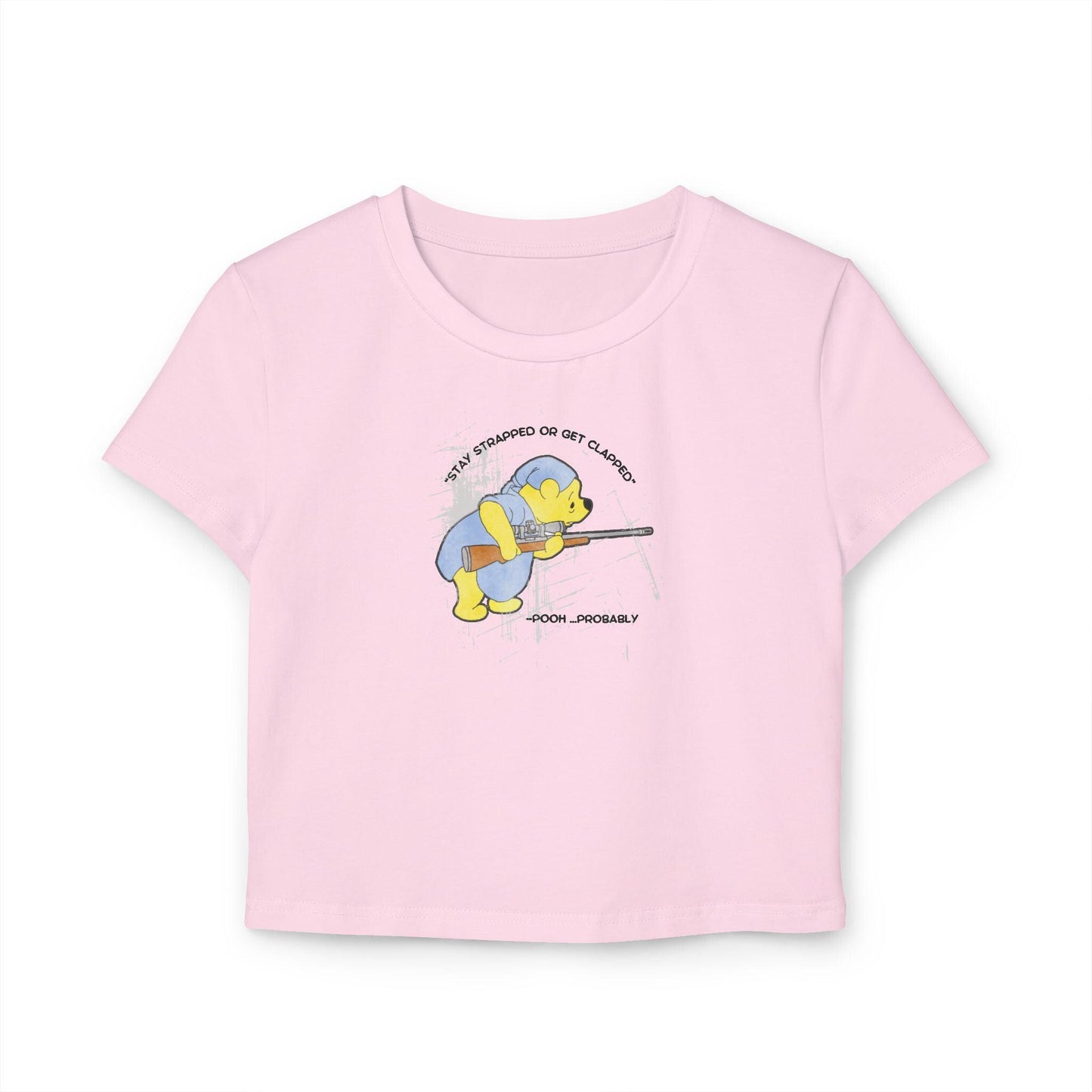 Women's Baby Tee - Stay Strapped