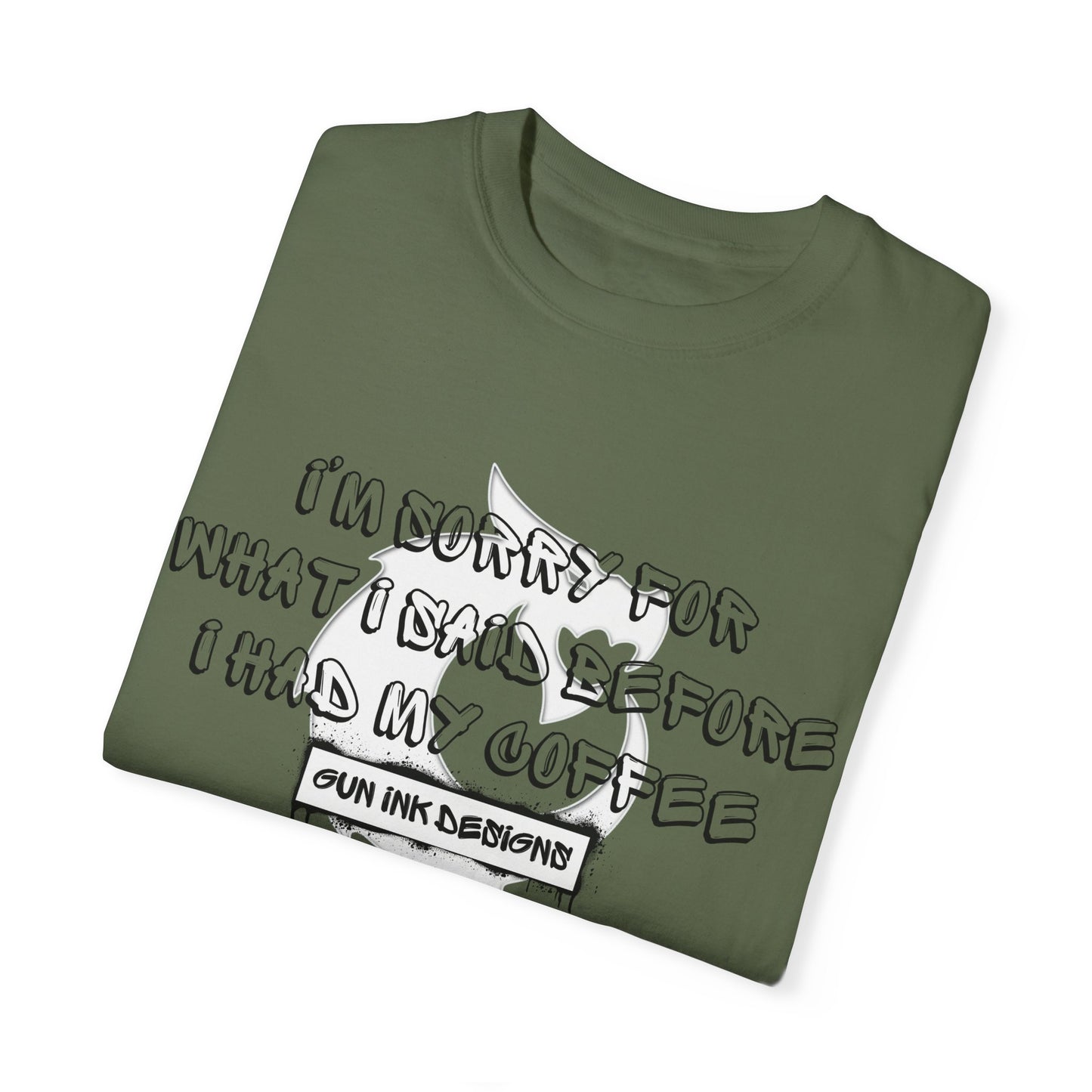 Garment-Dyed T-shirt - I'm Sorry