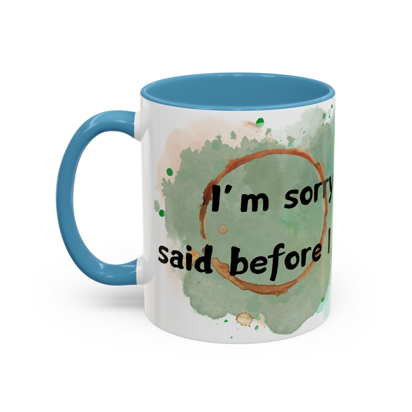 Accent Coffee Mug (11, 15oz) - I'm Sorry