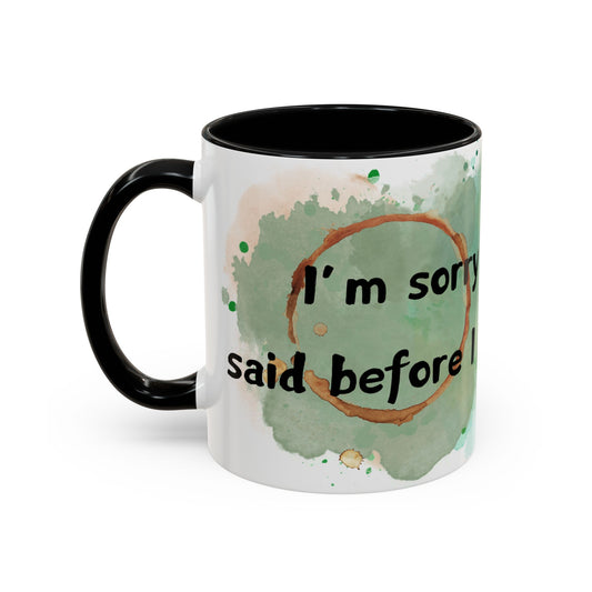 Accent Coffee Mug (11, 15oz) - I'm Sorry