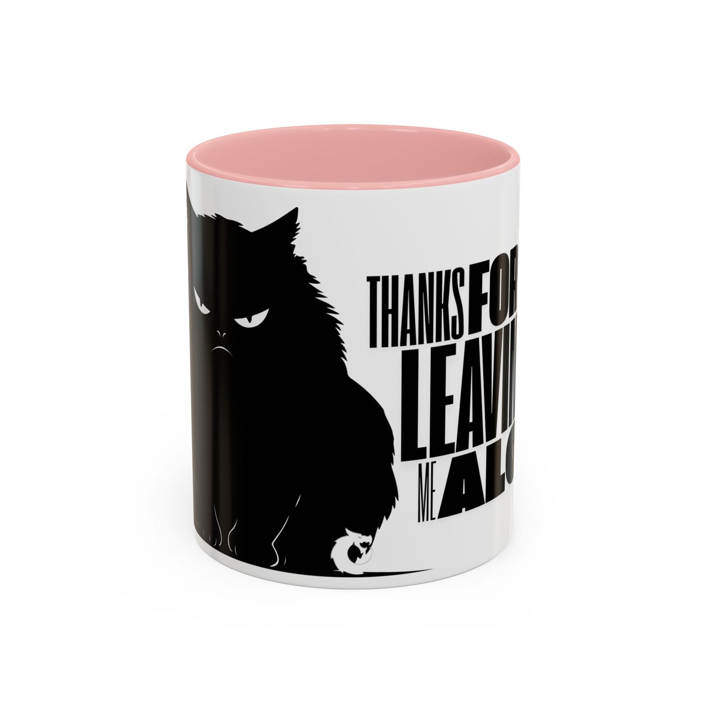 Accent Coffee Mug (11, 15oz) - Thanks for Leaving Me Alone