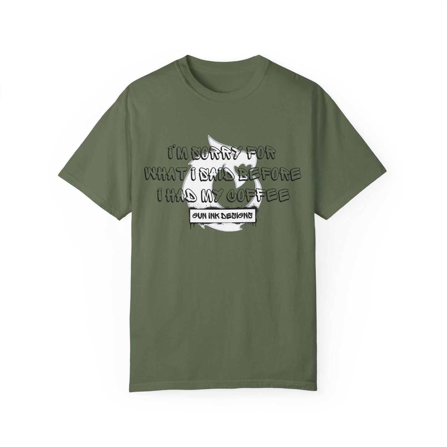 Garment-Dyed T-shirt - I'm Sorry