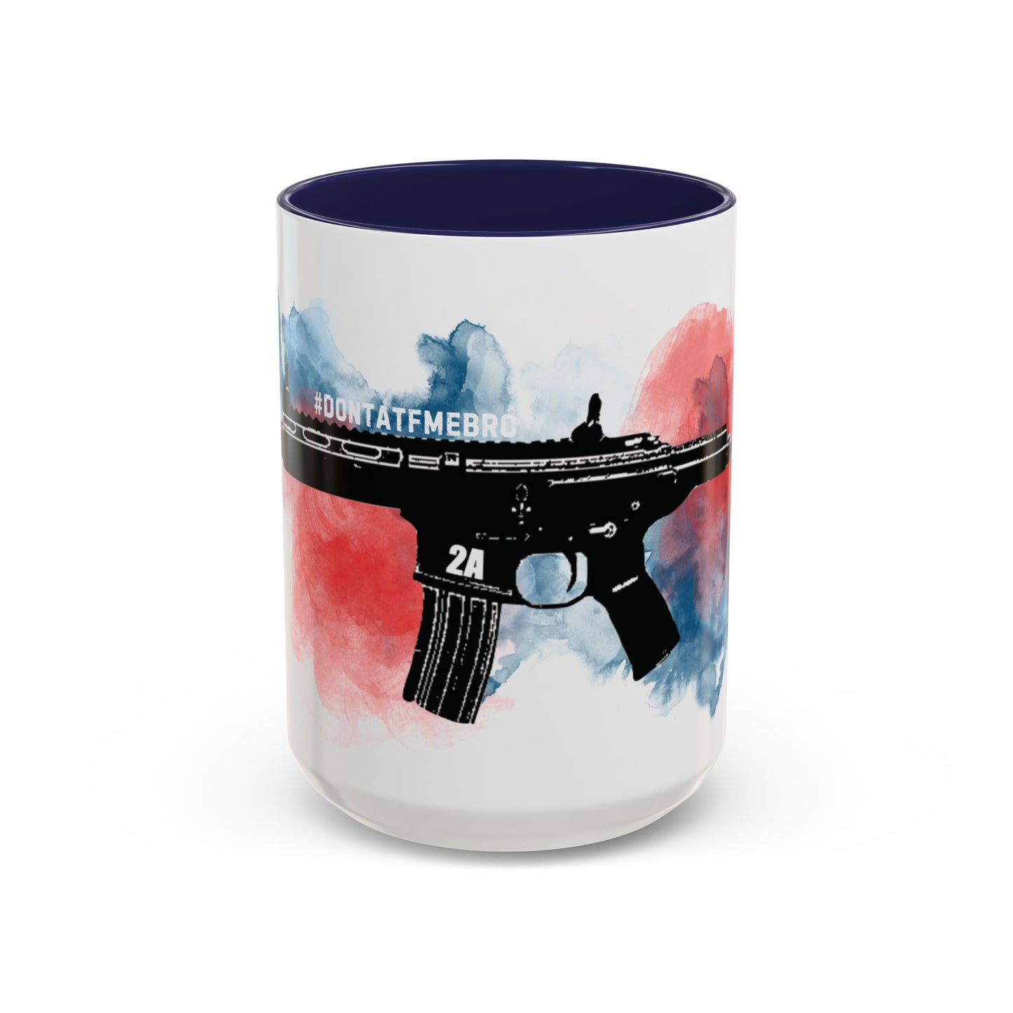 Accent Coffee Mug (11, 15oz) - #DONTATFMEBRO