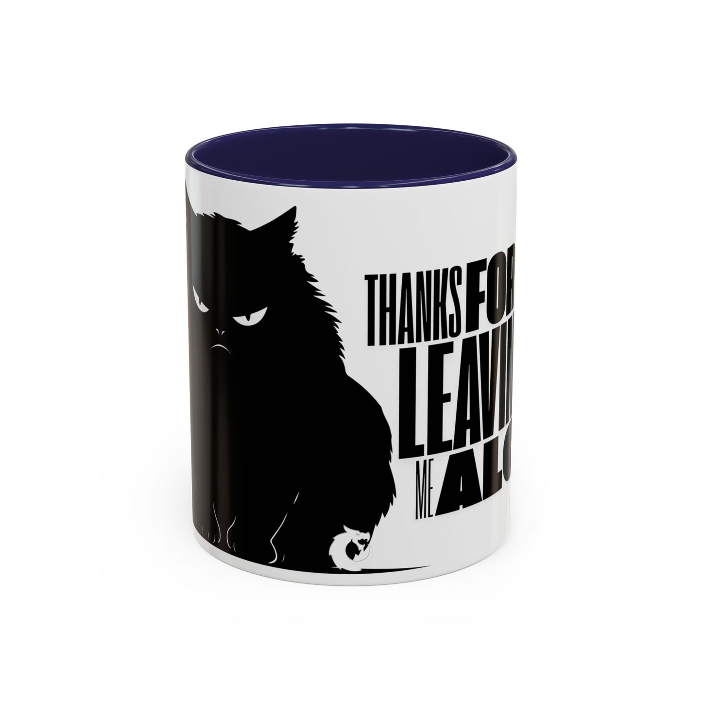 Accent Coffee Mug (11, 15oz) - Thanks for Leaving Me Alone