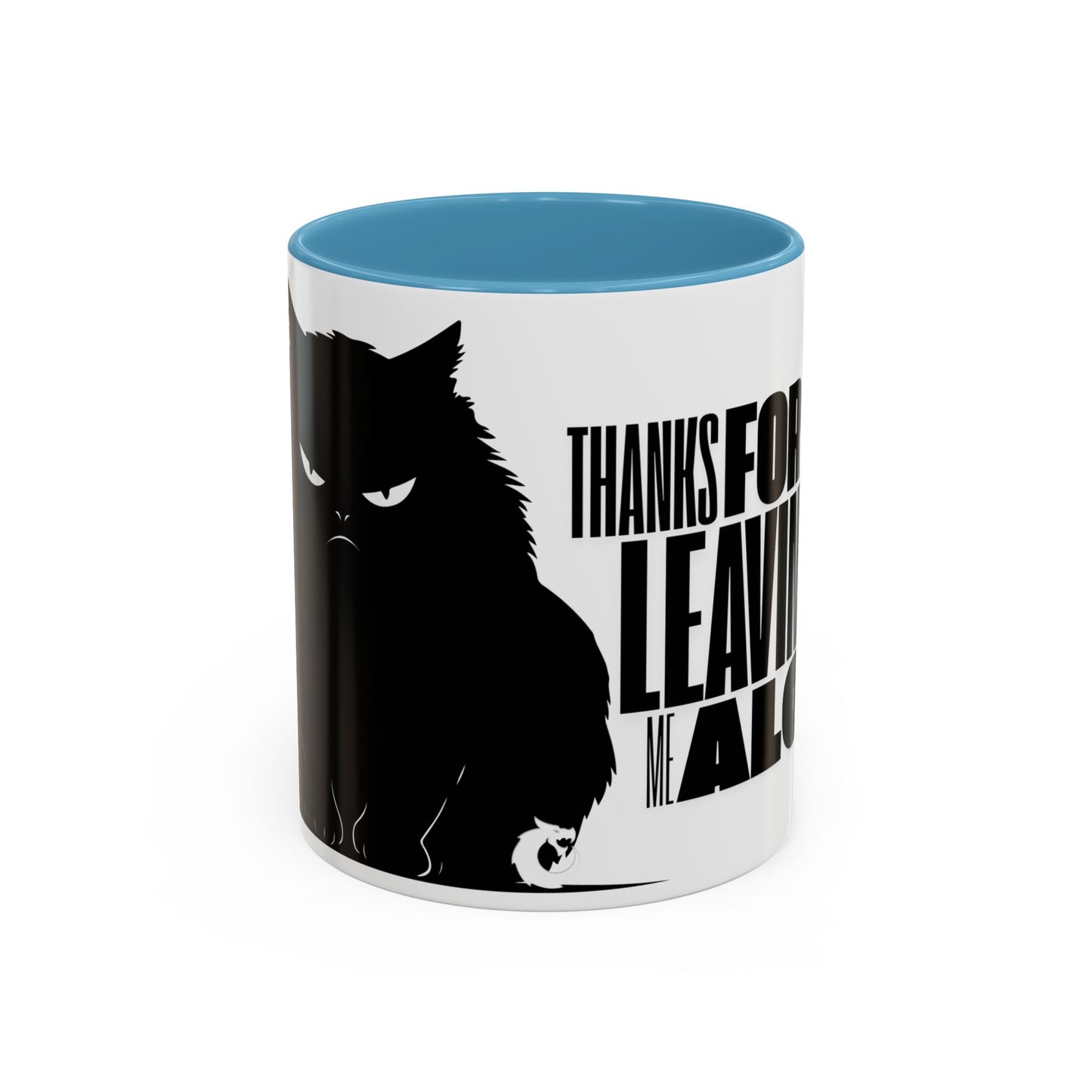 Accent Coffee Mug (11, 15oz) - Thanks for Leaving Me Alone