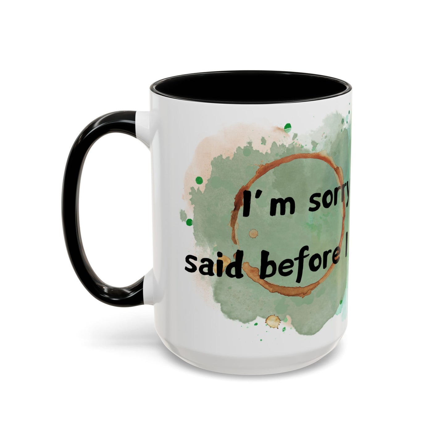 Accent Coffee Mug (11, 15oz) - I'm Sorry