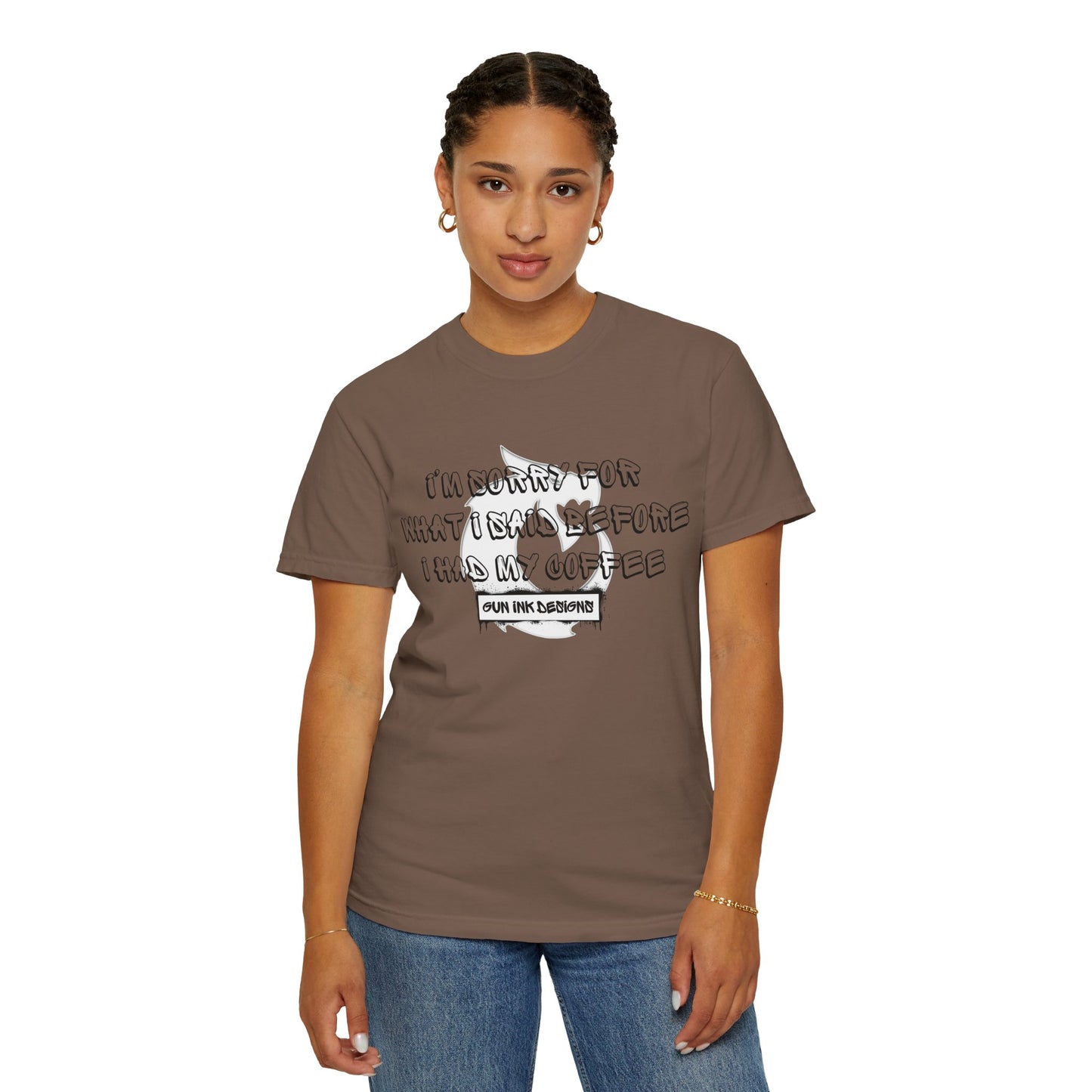 Garment-Dyed T-shirt - I'm Sorry