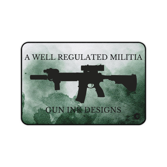 Desk Mat A Well Regulated Militia